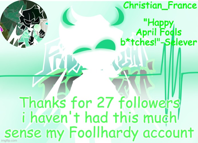 Thanc | Thanks for 27 followers i haven't had this much sense my Foollhardy account | made w/ Imgflip meme maker