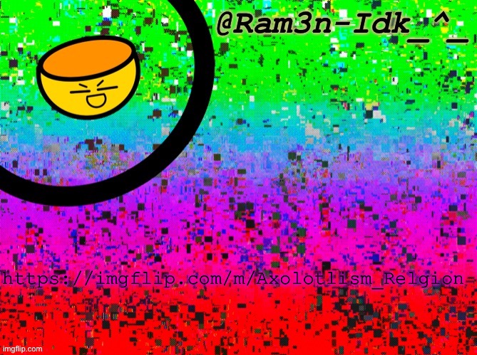 Cinna’s Temp Or Something | https://imgflip.com/m/Axolotlism_Relgion | image tagged in cinna s temp or something | made w/ Imgflip meme maker