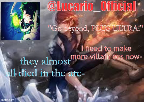 why? *explosion go brrrrr* | I need to make more villain ocs now-; they almost all died in the arc- | made w/ Imgflip meme maker