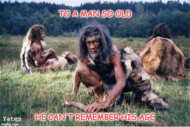 Old Age Birthday | Yates | image tagged in birthday | made w/ Imgflip meme maker