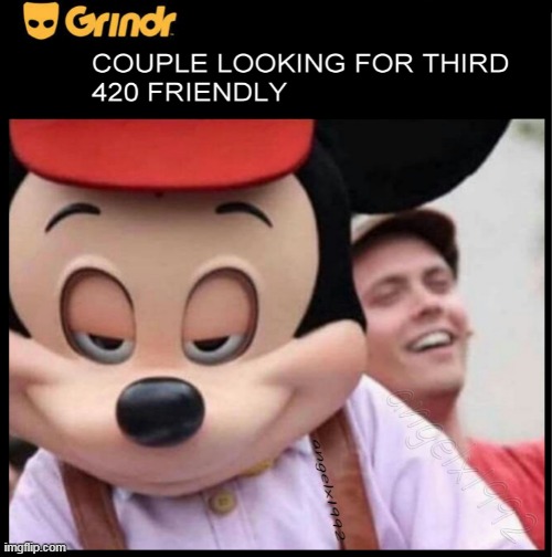 image tagged in grindr,lgbtq,mickey mouse,420,threesome,marijuana | made w/ Imgflip meme maker
