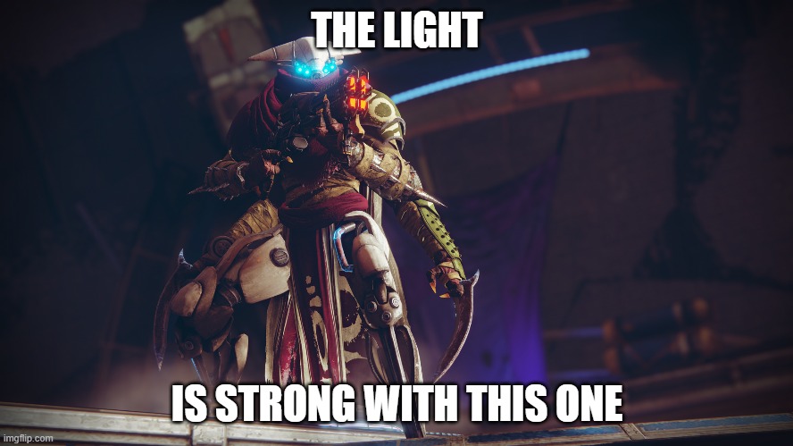 THE LIGHT; IS STRONG WITH THIS ONE | made w/ Imgflip meme maker