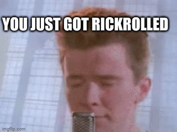 Rickroll GIF - Imgflip
