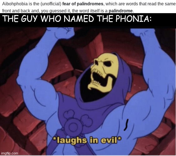 THE GUY WHO NAMED THE PHONIA: | image tagged in laughs in evil | made w/ Imgflip meme maker
