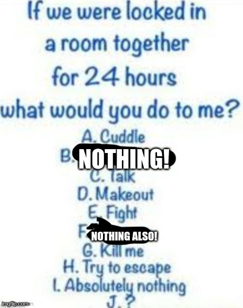 t r e n d | NOTHING! NOTHING ALSO! | made w/ Imgflip meme maker