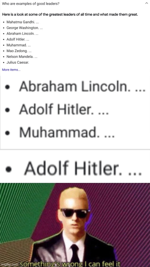 Hitler's not a dictator! Or so Google says... | image tagged in something's wrong i can feel it,adolf hitler,google,memes,funny,hold up wait a minute something aint right | made w/ Imgflip meme maker