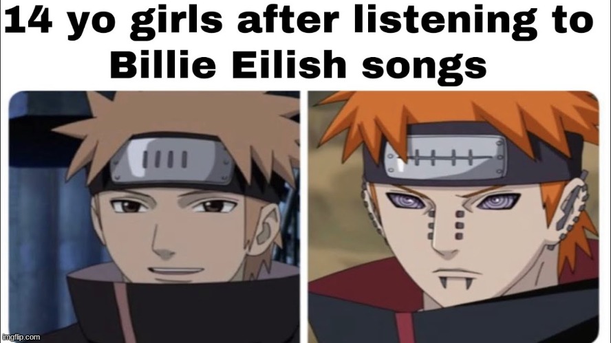 14 year olds be like | image tagged in naruto shippuden,memes | made w/ Imgflip meme maker