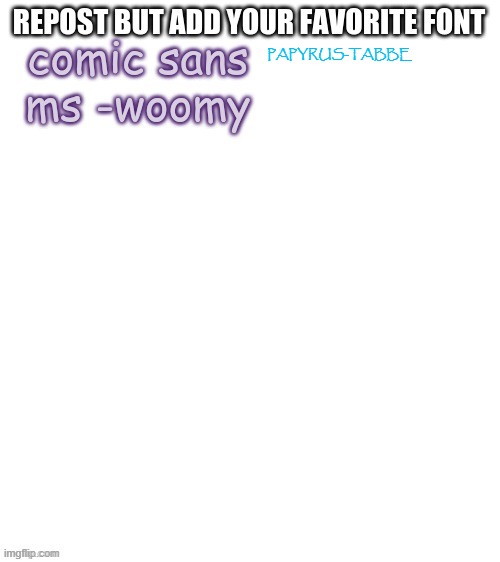 P A P Y R U S | PAPYRUS-TABBE | made w/ Imgflip meme maker