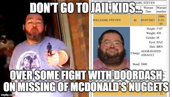 Boogie2988 meme on mugshot | DON'T GO TO JAIL KIDS... OVER SOME FIGHT WITH DOORDASH ON MISSING OF MCDONALD'S NUGGETS | image tagged in boogie2988's mug shot-frank hassle incident | made w/ Imgflip meme maker