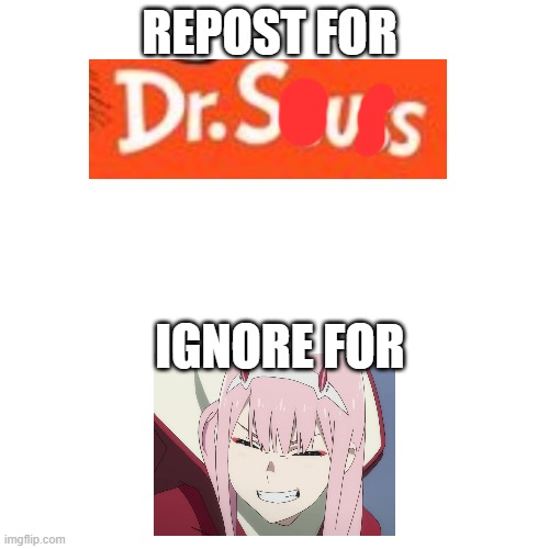 Blank Transparent Square | REPOST FOR; IGNORE FOR | image tagged in memes,blank transparent square | made w/ Imgflip meme maker