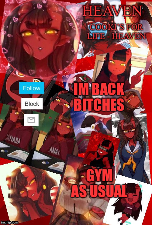 Happy | IM BACK BITCHES; GYM AS USUAL | image tagged in heaven meru | made w/ Imgflip meme maker