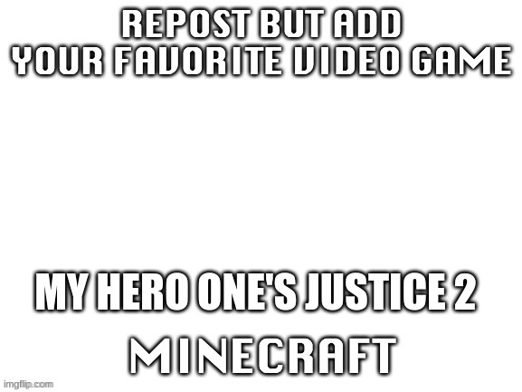 MY HERO ONE'S JUSTICE 2 | made w/ Imgflip meme maker