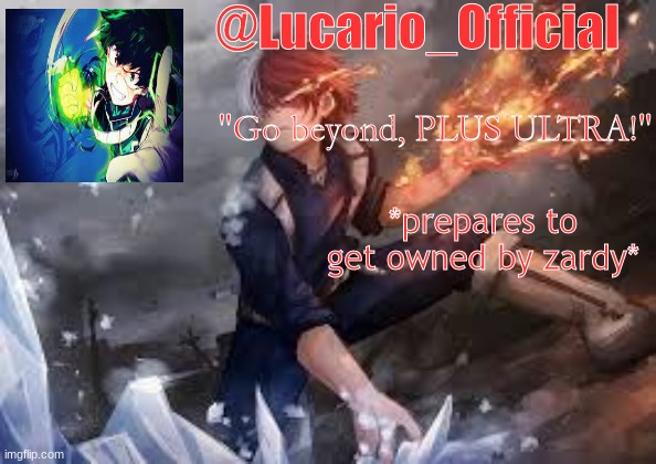 lol i'm so screwed | *prepares to get owned by zardy* | made w/ Imgflip meme maker