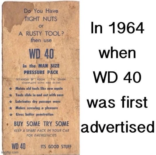 WD-40 Ad | image tagged in wd40,haha | made w/ Imgflip meme maker