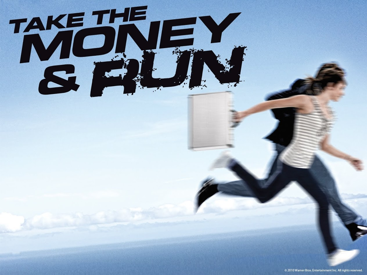 Take the money and run Blank Meme Template