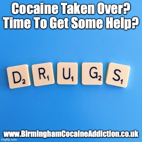 Cocaine Taken Over?
Time To Get Some Help? www.BirminghamCocaineAddiction.co.uk | made w/ Imgflip meme maker