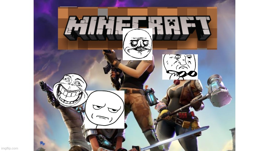Fortcraft | image tagged in too funny | made w/ Imgflip meme maker