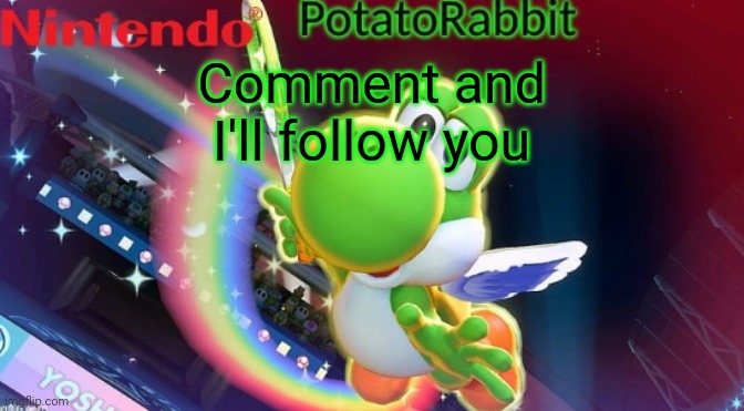 Boredom | Comment and I'll follow you | image tagged in potatorabbit yoshi announcement | made w/ Imgflip meme maker