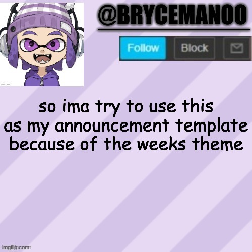 BrycemanOO announcement temple | so ima try to use this as my announcement template because of the weeks theme | image tagged in brycemanoo announcement temple | made w/ Imgflip meme maker