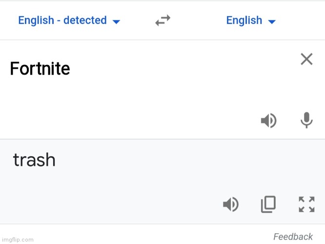 This is real | Fortnite | image tagged in google translate | made w/ Imgflip meme maker
