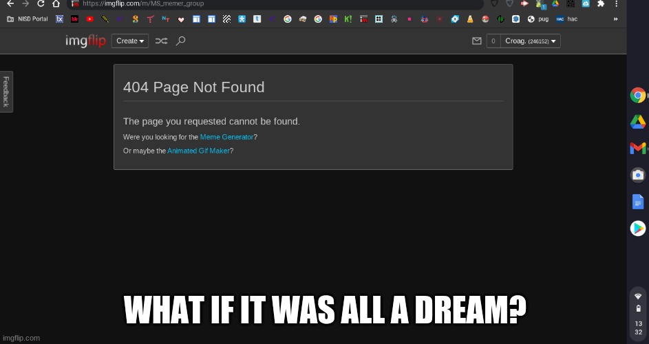 WHAT IF IT WAS ALL A DREAM? | made w/ Imgflip meme maker