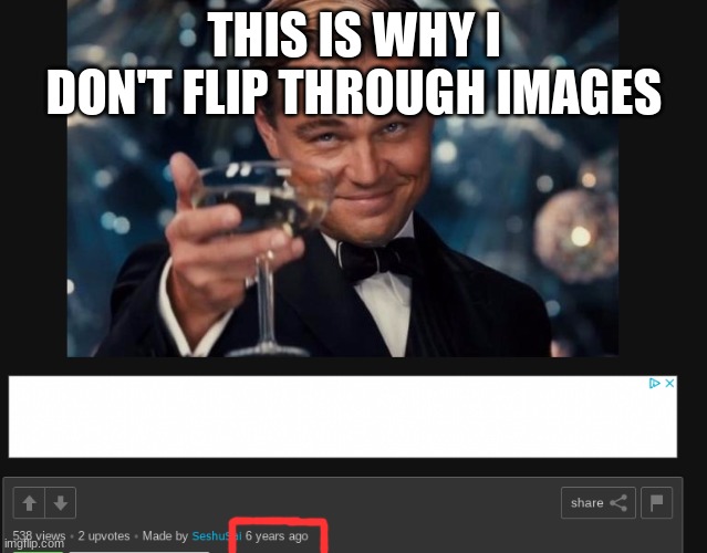 *sigh* | THIS IS WHY I DON'T FLIP THROUGH IMAGES | made w/ Imgflip meme maker