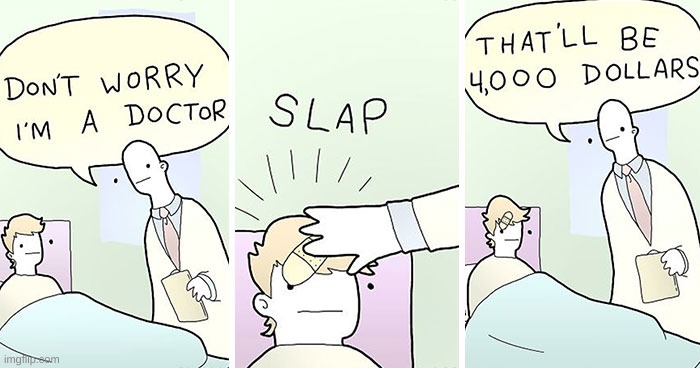 The price tho | image tagged in doctor,comics/cartoons | made w/ Imgflip meme maker