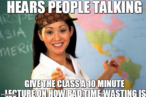 my english teacher... | image tagged in memes,unhelpful high school teacher | made w/ Imgflip meme maker
