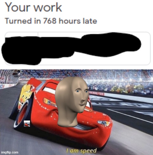 am speed | image tagged in i am speed | made w/ Imgflip meme maker