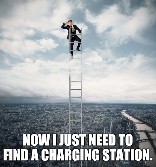 searching | NOW I JUST NEED TO FIND A CHARGING STATION. | image tagged in searching | made w/ Imgflip meme maker