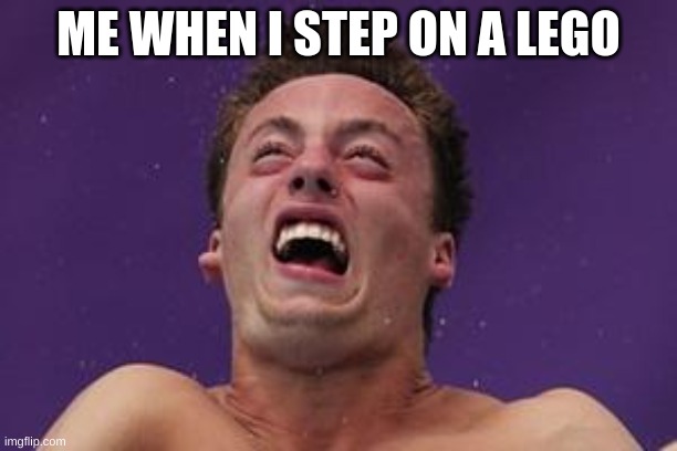 "OW!" | ME WHEN I STEP ON A LEGO | image tagged in man in pain | made w/ Imgflip meme maker
