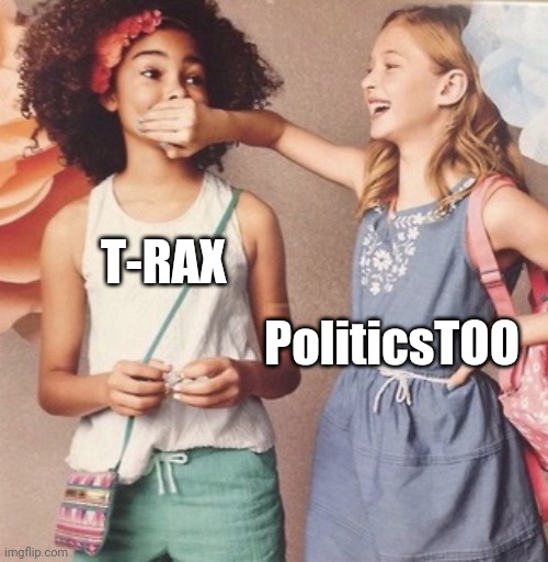 White girl silencing black girl | T-RAX PoliticsTOO | image tagged in white girl silencing black girl | made w/ Imgflip meme maker