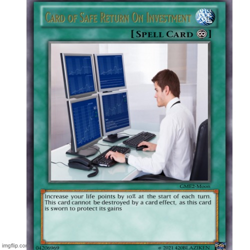 Could've used this card today | image tagged in stocks,stonks,memes,yugioh,gains,wallstreetbets | made w/ Imgflip meme maker