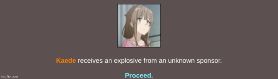 watch out for kaede | made w/ Imgflip meme maker