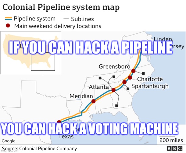 Hack this | IF YOU CAN HACK A PIPELINE; YOU CAN HACK A VOTING MACHINE | image tagged in hackers,russian hackers,stupid liberals,liberal hypocrisy,pipeline | made w/ Imgflip meme maker