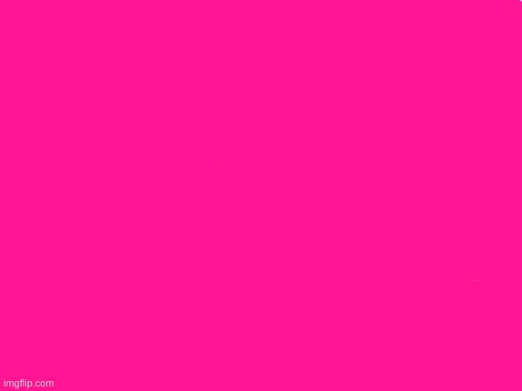High Quality Hot Pink Template Blank Meme Template