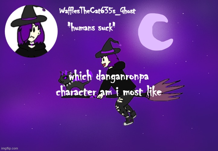 . | which danganronpa character am i most like | made w/ Imgflip meme maker