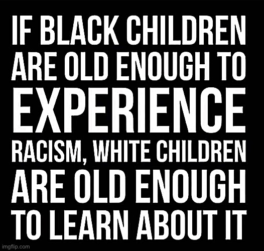 Black children racism | image tagged in black children racism | made w/ Imgflip meme maker