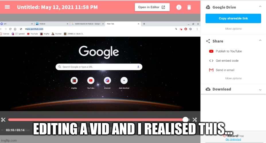 look at the searchbar | EDITING A VID AND I REALISED THIS... | made w/ Imgflip meme maker