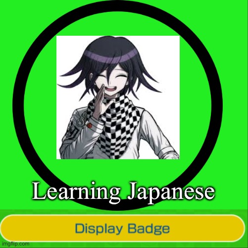 Badge for Paula | Learning Japanese | image tagged in badge | made w/ Imgflip meme maker