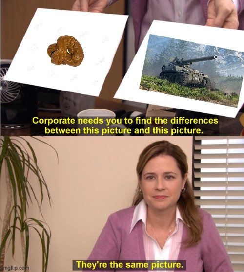 WOT artillery | image tagged in memes,they're the same picture | made w/ Imgflip meme maker