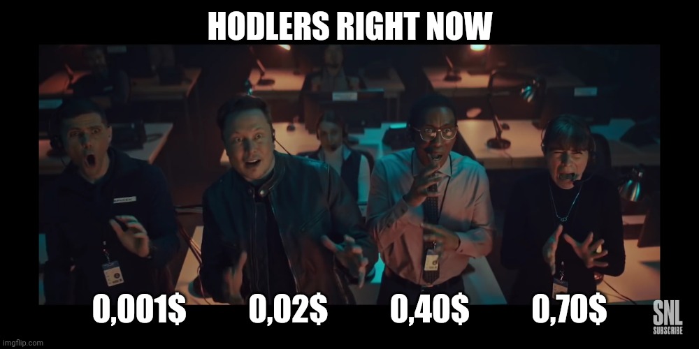 HODLERS RIGHT NOW; 0,001$          0,02$          0,40$          0,70$ | made w/ Imgflip meme maker