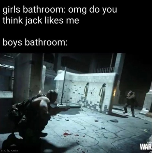 Useless Image Title | image tagged in funny,girls vs boys,gaming,warzone | made w/ Imgflip meme maker