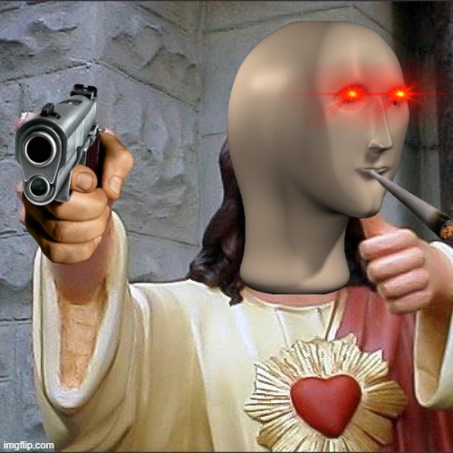 When the Memer Man gets Triggered | image tagged in memes,buddy christ | made w/ Imgflip meme maker
