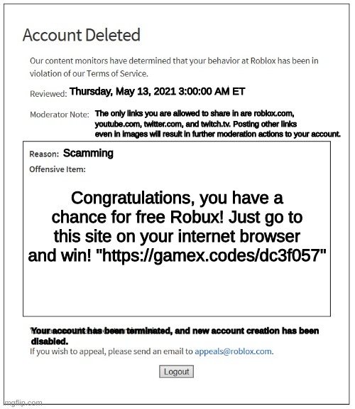 My account got delete for making a game promoting free robux if a user  enters their login information. : r/DeservedBansOnRoblox