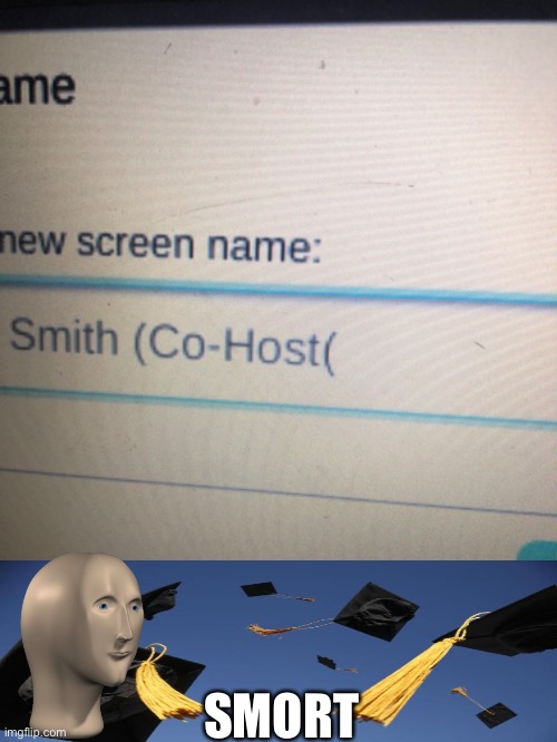SMORT | image tagged in smort | made w/ Imgflip meme maker