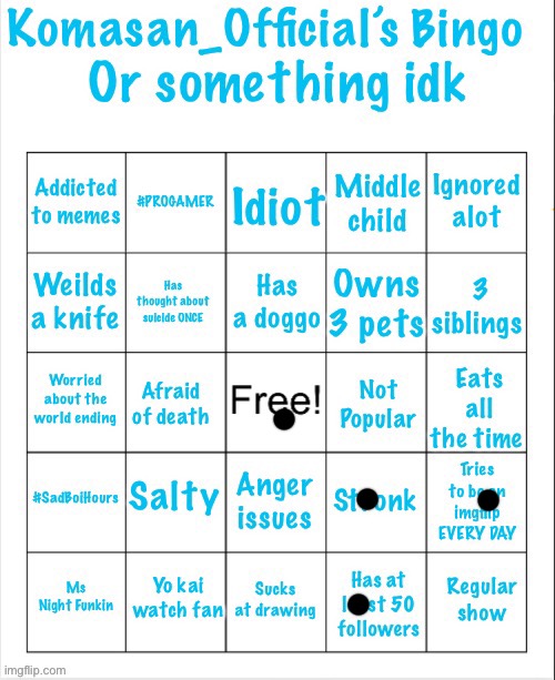 My bingo or something idk - Imgflip