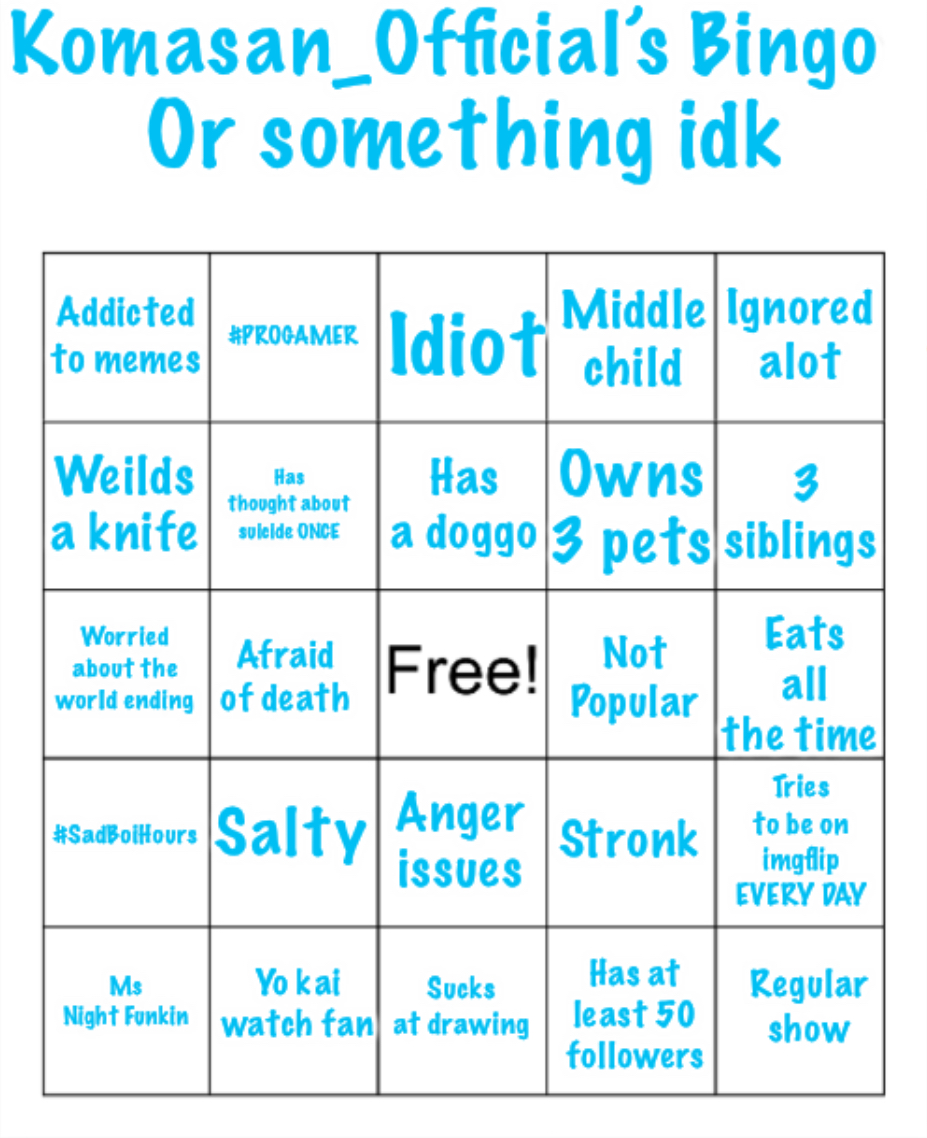 High Quality Komasan_Official’s Bingo Blank Meme Template