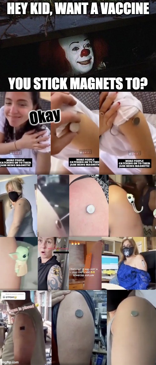 HEY KID, WANT A VACCINE
 
 
 
 
YOU STICK MAGNETS TO? Okay | made w/ Imgflip meme maker