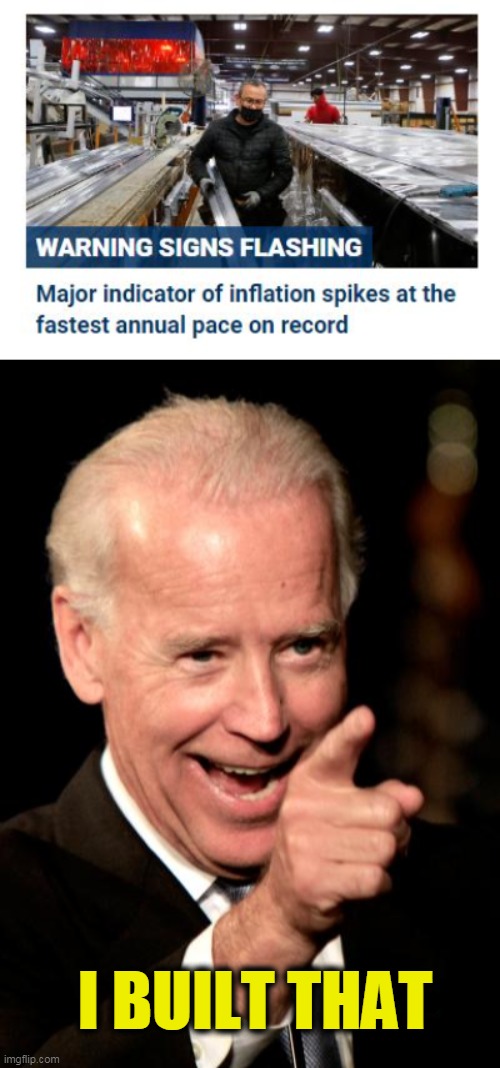 Joe Blow | I BUILT THAT | image tagged in memes,smilin biden,politics | made w/ Imgflip meme maker